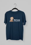Kalavesh Not Lazy Energy Efficient Graphic T-Shirt – Bold & Clever Cotton Tee