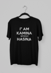 Kalavesh I’m Kamina Without Hasina T-Shirt – Funny Hindi Slogan Tee for Men