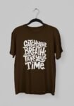 Kalavesh Catch Your Breath Take Your Time Motivational T-Shirt – Relax & Inspirational Cotton Tee