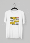 Kalavesh Pyaar Ka Chakkar Matlab Maut Se Takkar T-Shirt