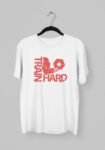 Kalavesh Train Hard Gym T-Shirt – Motivational Cotton Workout Tee