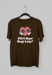 Kalavesh Flirt Now Nap Later T-Shirt – Funny & Flirty Graphic Cotton Tee