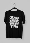 Kalavesh Catch Your Breath Take Your Time Motivational T-Shirt – Relax & Inspirational Cotton Tee
