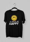 Kalavesh Always Be Happy Motivational T-Shirt – Bright & Uplifting Cotton Tee