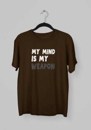 Kalavesh My Mind Is My Weapon Motivational T-Shirt – Bold & Empowering Cotton Tee