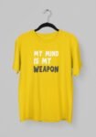 Kalavesh My Mind Is My Weapon Motivational T-Shirt – Bold & Empowering Cotton Tee