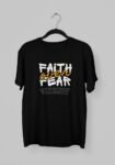 Kalavesh Faith Over Fear Motivational T-Shirt – Bold & Inspirational Cotton Tee